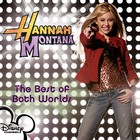 Miley Cyrus - Hannah Montana - The Best Of Two Worlds - Cover