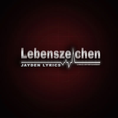 Jayden Lyrics - Lebenszeichen - Cover