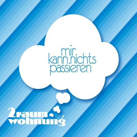 2raumwohnung - Mir kann nichts passieren - Cover