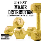 50 Cent - Major Distribution feat. Snoop Dogg & Young Jeezy - Cover