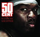 50 Cent - Window Shopper - Cover