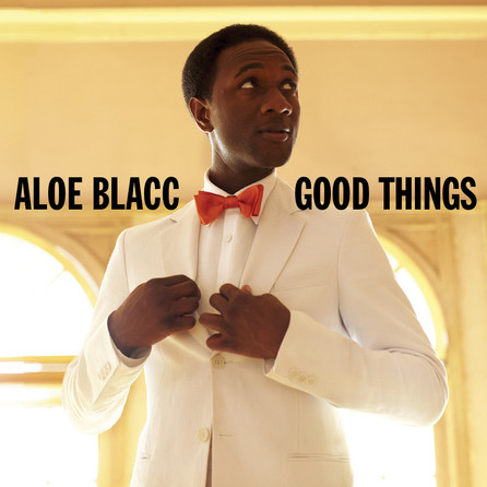 Aloe Blacc - Good Things - Cover