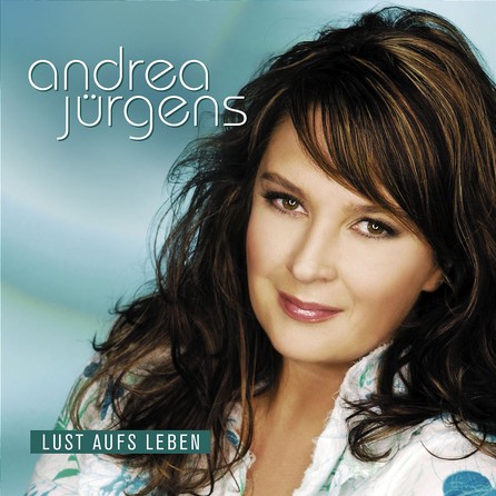 Andrea Jürgens - Lust aufs Leben Cover