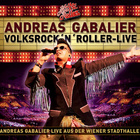Andreas Gabalier - VolksRock'n'Roller - Live (Doppel CD) - Cover