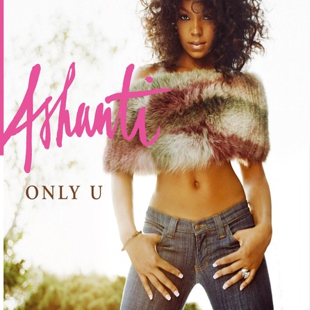 Ashanti - Cover - Only You