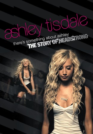 Ashley Tisdale - 	The Story about Headstrong - DVD Cover