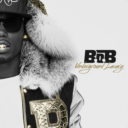 B.o.B - Undergrouund Luxury - Cover