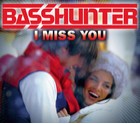 Basshunter - I Miss You - Cover