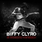 Biffy Clyro - Mountains Live From Wembley - Cover