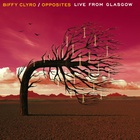 Biffy Clyro - Opposites - Live From Glasgow - Cover
