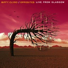 Biffy Clyro - Opposites - Live From Glasgow - Cover