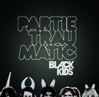 Black Kids - Partie Traumatic - Cover