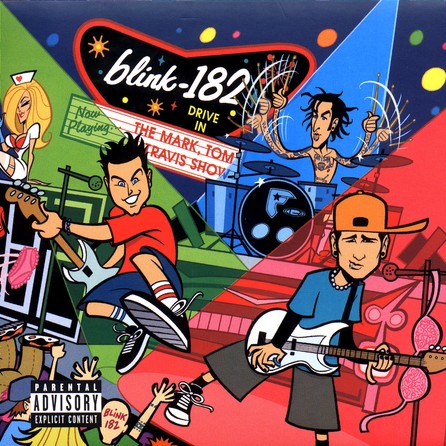 Blink 182 - The Mark, Tom, and Travis Show (The Enema Strikes Back!) - Cover