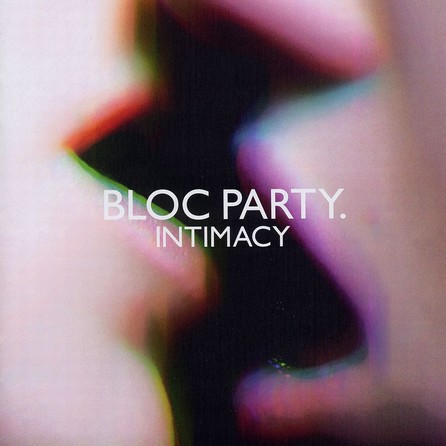 Bloc Party - Intimacy - Cover