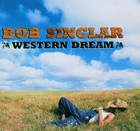 Bob Sinclar - Western Dreams - Cover