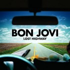 Bon Jovi - Lost Highway - Cover Album