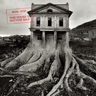 Bon Jovi - This House Is Not For Sale - Album Cover