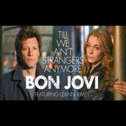 Bon Jovi - Till We Ain't Strangers Anymore - Cover