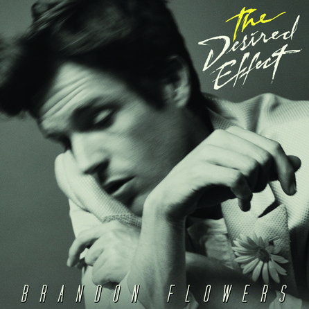 Brandon Flowers - The Desired Effect - Cover