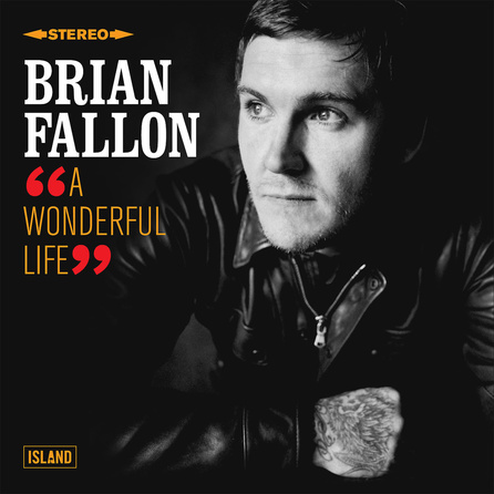 Brian Fallon - A Wonderful Life - 2015 - Single Cover