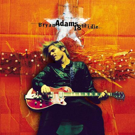 Bryan Adams - 18 Till I Die - Cover