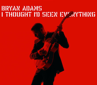 Bryan Adams - I Thought I'd Seen Everything - Cover
