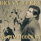 Bryan Ferry - As Time Goes By - Cover