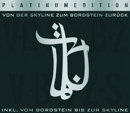 Bushido - Von der Skyline Zum Bordstein Zurück [Ltd. Platinum Edt.] 2007 - Cover