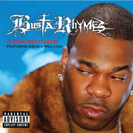 Busta Rhymes - I Love My Chick - Cover