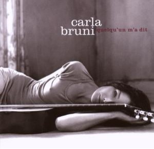 Carla Bruni Sarkozy - Quelqu'un M'a Dit - Cover