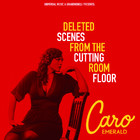Caro Emerald - Deleted Scenes From The Cutting Room Floor - Cover