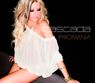 Cascada - Pyromania - Cover