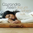 Cassandra Steen - Darum leben wir - Cover Single