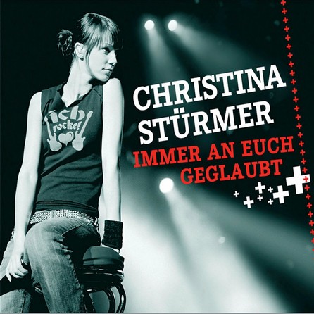 Christina Stürmer - Immer an euch geglaubt - Cover