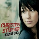 Christina Stürmer - Ohne Dich - Cover