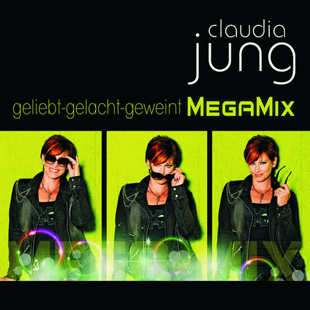 Claudia Jung - Geliebt gelacht geweint (MegaMix) - Album Cover
