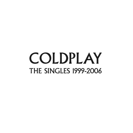 Coldplay - The Singles 1999 - 2006 - Cover