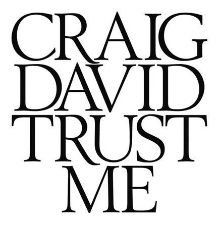 Craig David - Trust Me 2007 - Logo
