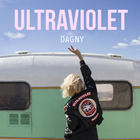 Dagny - Ultraviolet - EP Cover - 2016