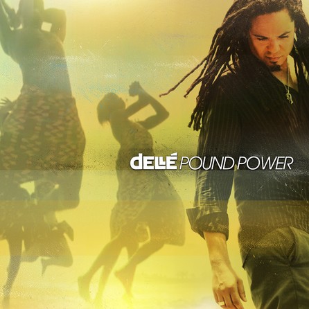 Dellé - Pound Power - Cover