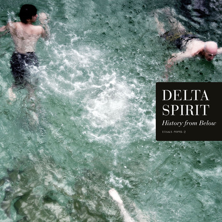 Delta Spirit - History From Below - Cover