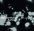 Die Toten Hosen - Auflösen - Cover