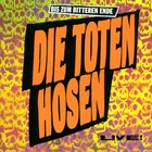 Die toten Hosen - Bis zum bitteren Ende - Cover
