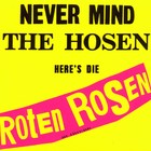 Die toten Hosen - Never Mind The Hosen, Here's die roten Rosen - Cover