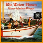 Die toten Hosen - Unter falscher Flagge - Cover