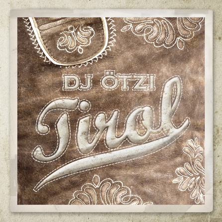 DJ Ötzi - "Tirol" - Cover