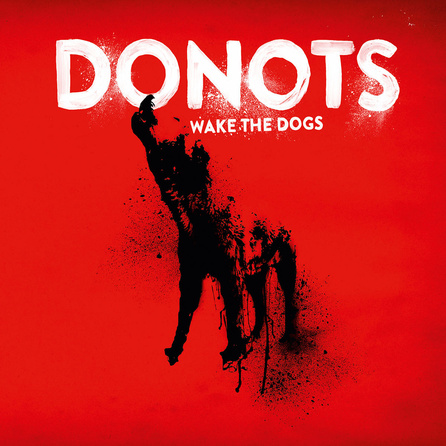 Donots - Wake The Dogs - Album Cover