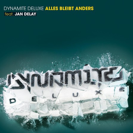 Dynamite Deluxe - Alles Bleibt Anders - feat. Jan Delay - Cover