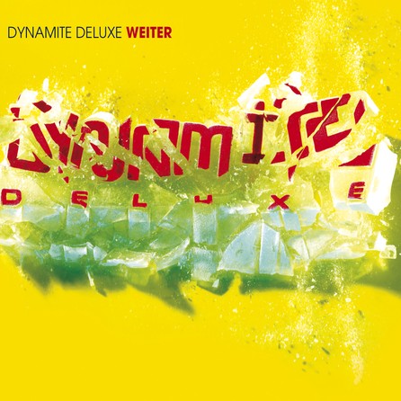 Dynamite Deluxe - Weiter EP - Cover