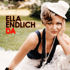 Ella Endlich - Da - Album Cover